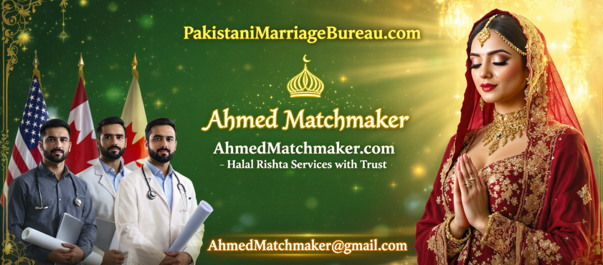 Best marriage bureau for Overseas Pakistanis in USA / UK / UAE / Australia / Canada / France / Germany / Italy / Netherlands / Belgium / Ireland / Switzerland / Austria / Iceland / Norway / Sweden / Denmark / Finland / Greece / Cyprus / Malta / Oman / Qatar / Kuwait / Bahrain / Saudia Arab / South Africa.